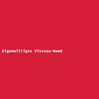 Eigenwilliges Viscose-Hemd