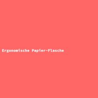 Ergonomische Papier-Flasche