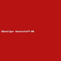 G&uuml;nstiger Kunststoff-BH