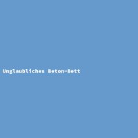 Unglaubliches Beton-Bett