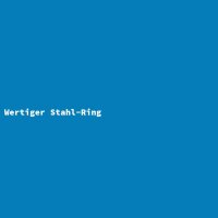 Wertiger Stahl-Ring
